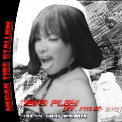 Megan Thee Stallion Ft. RM Of BTS - Neva Play (Natsu Fuji Remix) [FREE DOWNLOAD]