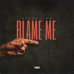 Blame Me (OUT NOW AT 7SD RECORDS)