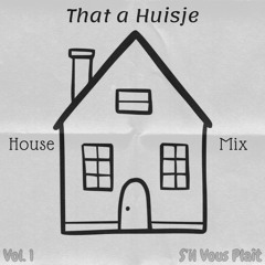 SVP - That a Huisje Vol. 1