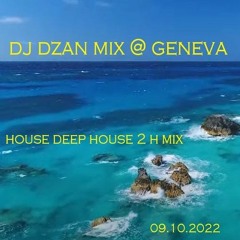 DJ DZAN @STUDIO GENEVA - HOUSE DEEPHOUSE 09.10.2022