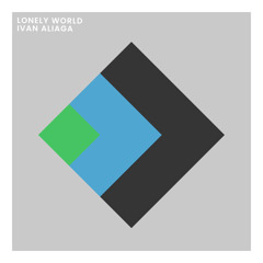 Ivan Aliaga - Lonely World (Original Mix) [Replug]