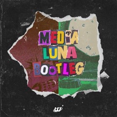 Mora - Media Luna (Wonst Bootleg) Comprar = Free Download