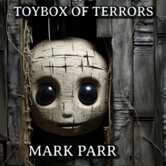 Toybox Of Terrors