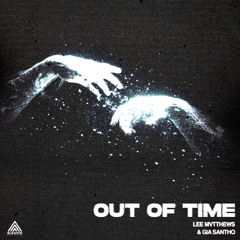 Lee Mvtthews, Gia Santho - Out Of Time
