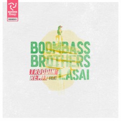 Boombassbrothers Feat. Lasai - Troddin Remix [BBMD01]