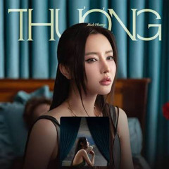 Thương - Bích Phương (Remix)