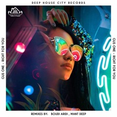 Gus One - Right for You (Mant Deep Remix) [DeepHouseCity Records]