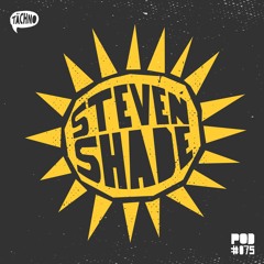 TAECHNOPOD #75 - Steven Shade (april 2020)