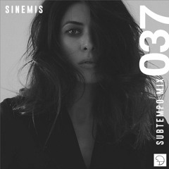 Subtempo Mix 037 - Sinemis