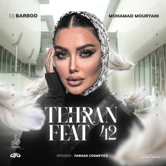 Tehran Feat 42