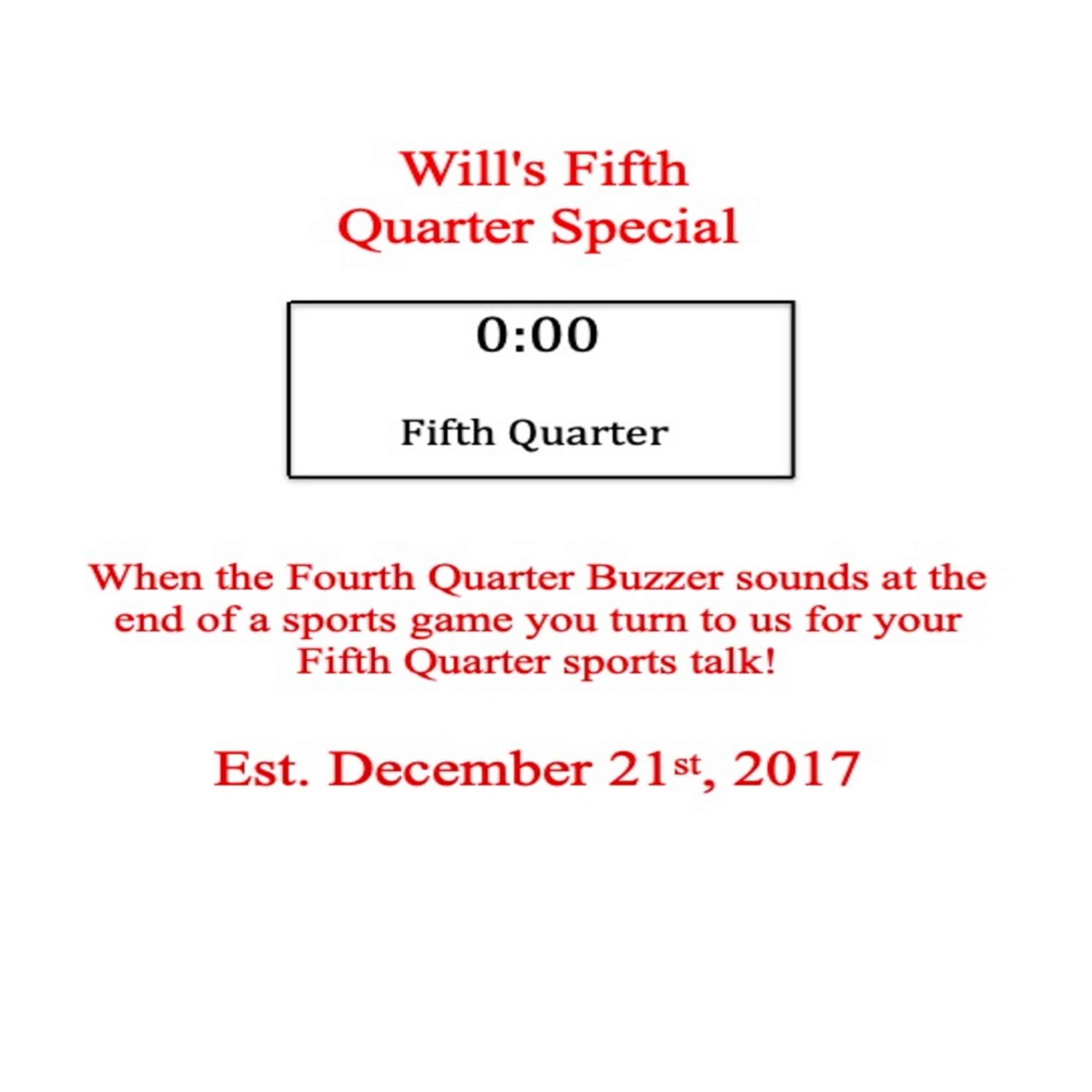 Will\'s Fifth Quarter Special