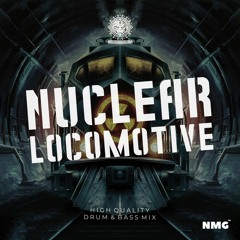 NMG Drum & Bass Mix #017 "Nuclear Locomotive" by KerroDigga