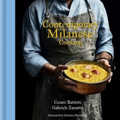 READ⚡[PDF]✔ Contemporary Milanese Cooking