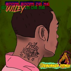 Wiley pon di Riddim - Stravanza's Remix EP