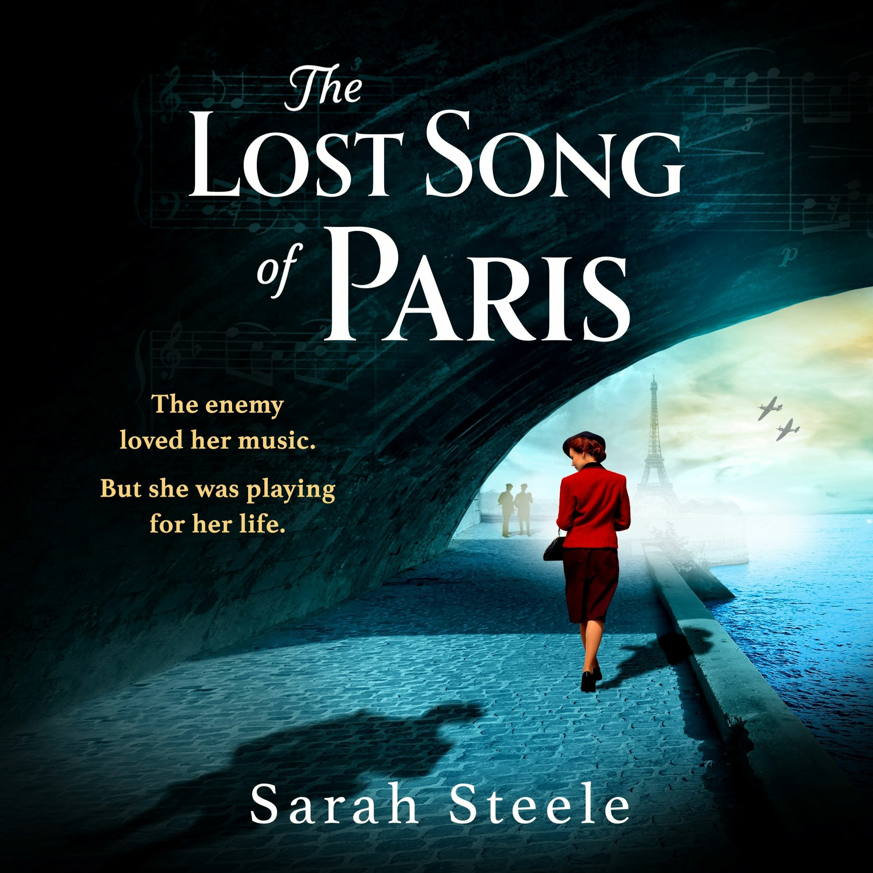 cover of episode THE LOST SONG OF PARIS by Sarah Steele, read by Samara MacLaren - audiobook extract