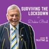 Lockdown Diary ft. Dickie Bird - surviving COVID-19, fate of 2020's cricket calendar
