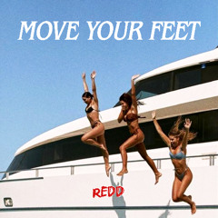 Junior Senior - Move Your Feet (REDD Edit)