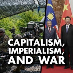 US pushing war on China: Malaysia's ex PM explains imperialism's roots in capitalism
