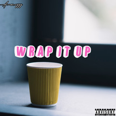 wrap it up