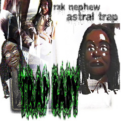TRAP BABY (feat. RXK Nephew)