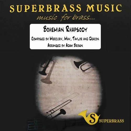 Stream Bohemian Rhapsody by Superbrass | Listen online for free on  SoundCloud