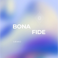 Bona Fide (free download)