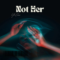 yc creez - Not her