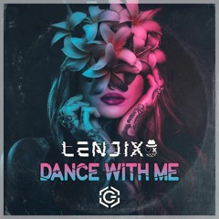 Lenjix - Dance With Me [Free Download]