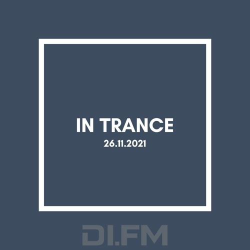 Rafael Osmo - In Trance (26.11.2021) - DI.FM -