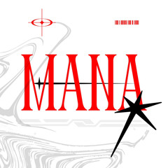 MANA? (with Amir)