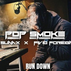 Pop Smoke - Run down ft. Fivio Foreign
