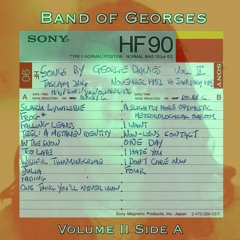 Band of Georges: One Thing You'll Never Know