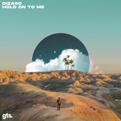 Hold On To Me