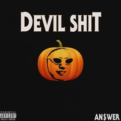 DEVIL SHIT