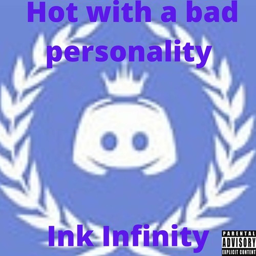 Hot With A Bad Personality (prod. MR.$MXTH) ON SPOTIFY AND OTHER PLACES