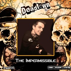 The Impermissible @ Deadtown 12 05/10/24