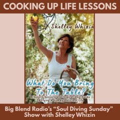 Cooking Up Life Lessons with Shelley Whizin