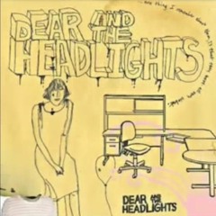 Daysleeper- Dear And The Headlights