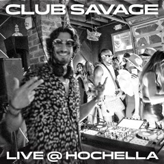 Club Savage - Live Set @ Hochella [Denver]