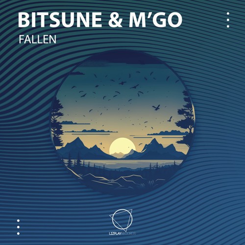 Bitsune & M'Go - Clouds (LIZPLAY RECORDS)