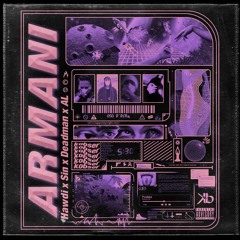 Heydi x Sin x Dead man x AL - Armani