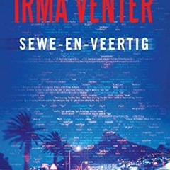[DOWNLOAD] EPUB 📍 Sewe-en-veertig (Afrikaans Edition) by  Irma Venter [KINDLE PDF EB