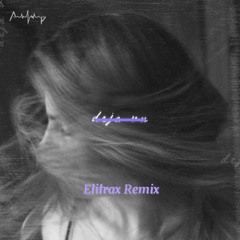 Déjà vu (feat. Tasji) - Elitrax Remix
