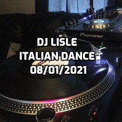 DJ Lisle Italian Dance! 08/01/2021