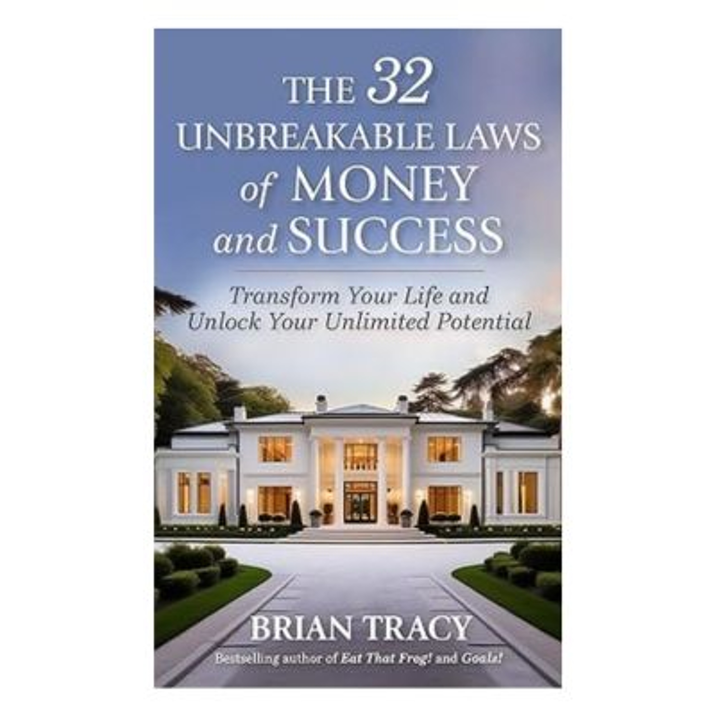 Podcast 1126: The 32 Unbreakable Laws of Money and Success with Brian Tracy episode artwork