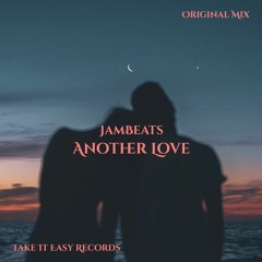 JamBeats - Another Love (Original Mix)