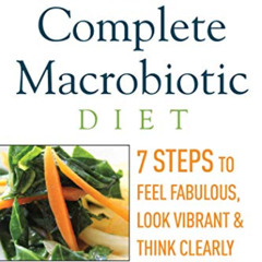 Read PDF 📥 The Complete Macrobiotic Diet by  Denny Waxman EBOOK EPUB KINDLE PDF