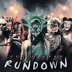 Cuzin Ryan - Run Down