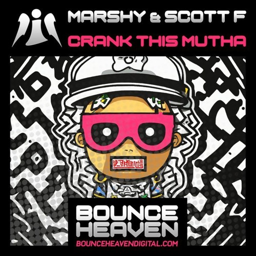 Marshy & Scott F - Crank This Mutha [sample]