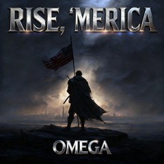 Rise, 'Merica